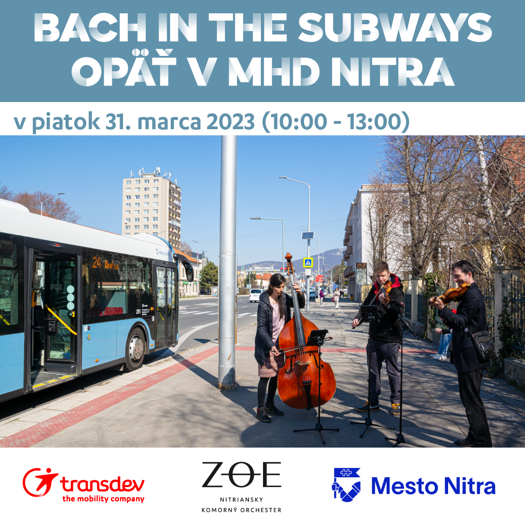 Bach in the Subways opäť v MHD Nitra